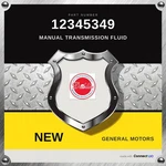 Genuine General Motors Manual Transmission Fluid 12345349. Fixed Price $71.49.