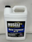 Brand New Muscle Metal Treatment MT-10, Gallon (3.8L) MT-10-128. Fixed Price $199.95.