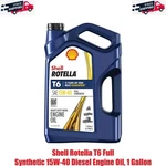 Shell Rotella T6 Full Synthetic 15W-40 Diesel Engine Oil, Gallon. Fixed Price $22.93.