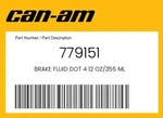 Can-am Genuine Brake Fluid Dot 4 12 OZ/355 Ml 779151. Fixed Price $12.93.